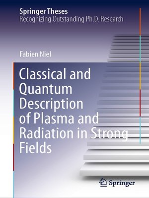 cover image of Classical and Quantum Description of Plasma and Radiation in Strong Fields